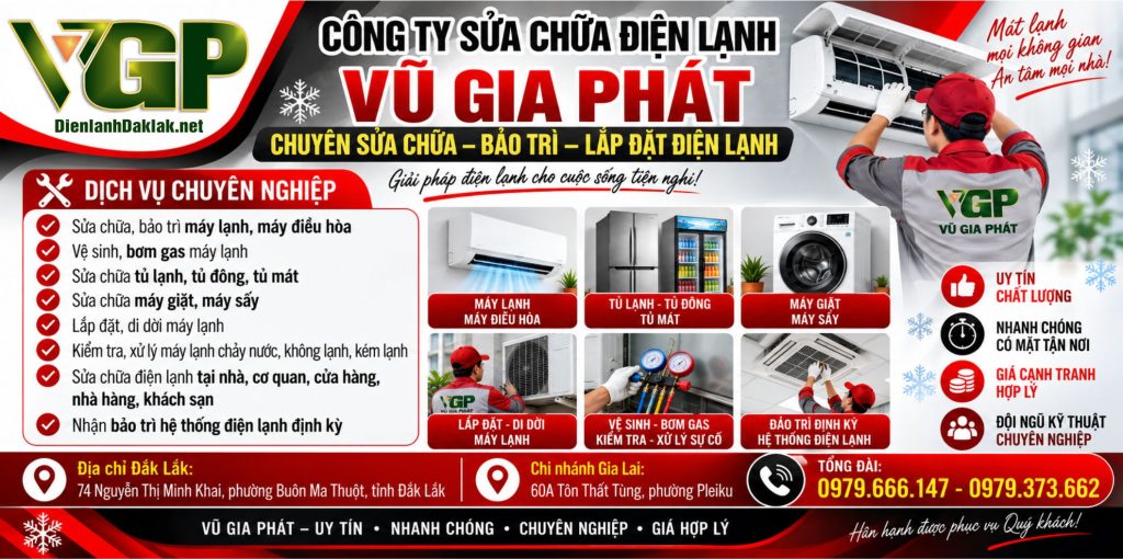 Công ty sửa chữa điện lạnh Vũ Gia Phát ở Pleiku Gia Lai