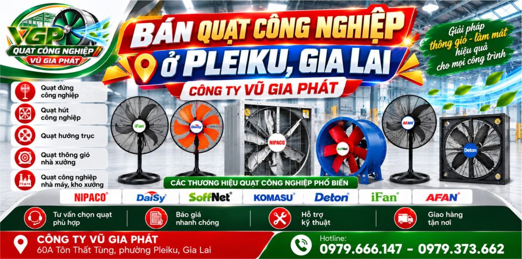 tổng kho quạt công nghiệp ở Pleiku Gia Lai